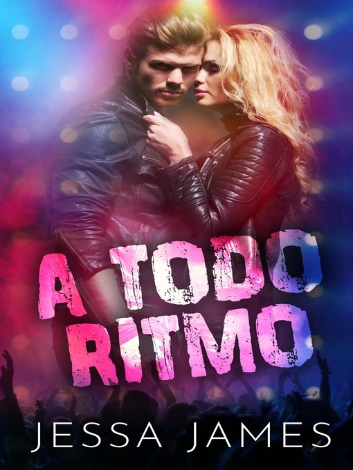 Title details for A todo ritmo by Jessa James - Available